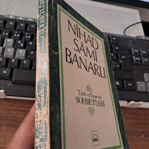 Târih ve Tasavvuf SOHBETLERİ/Nihad Sâmi BANARLI
