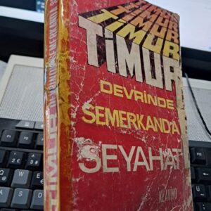 TİMUR DEVRİNDE SEMERKAND'A SEYAHAT/KLAVİYO
