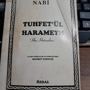 TUHFET'ÜL  HARAMEYN-Hac Hatıraları/NABÎ