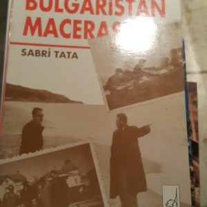 Türk Komünistlerinin Bulgaristan Macerası/Sabri TATA