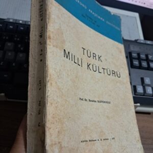 TÜRK MİLLİ KÜLTÜRÜ/Prof. Dr. İbrahim KAFESOĞLU