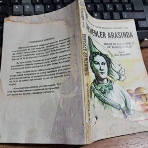 TÜRKMENLER ARASINDA/ Henry De Couliboeuf De BLOCQUEVİLLE