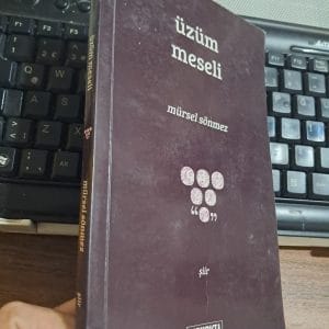 ÜZÜM MESELİ/Mürsel SÖNMEZ