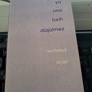 YARINA TARİH DÜŞÜLMEZ/Mehmet UÇAR