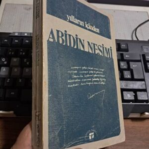YILLARIN İÇİNDEN/Abidin NESİMİ