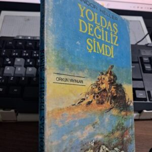 YOLDAŞ DEĞİLİZ ŞİMDİ(MACAR HÜRRİYET MÜCADELESİ)/Andor HELLER
